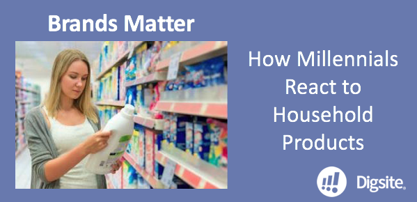 Brands Matter: Qualitative Research on How Millennials React to Household Products